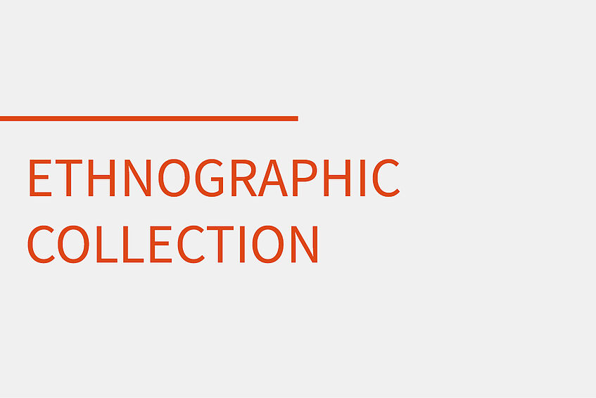 link to ethnographic collection